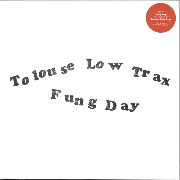 Tolouse Low Trax — Fung Day LP vinyl cover