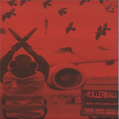 Sebra Cruz, Cancellieri — Rollerball vinyl cover