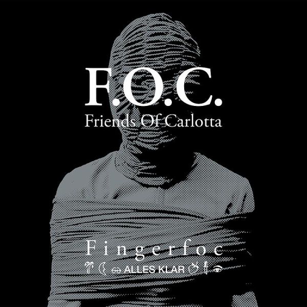 Friends Of Carlotta, F.O.C. — Fingerfoc / Alles Klar vinyl cover