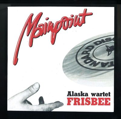 Mainpoint — Alaska Wartet / Frisbee vinyl cover