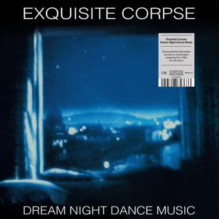 Exquisite Corpse — Dream Night Dance Music  (LP 2x12") vinyl cover