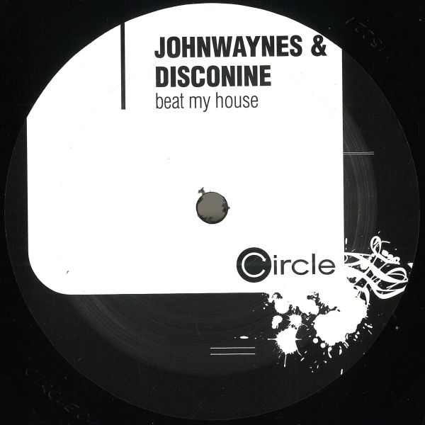 Johnwaynes, Disconine — Beat My House vinyl cover