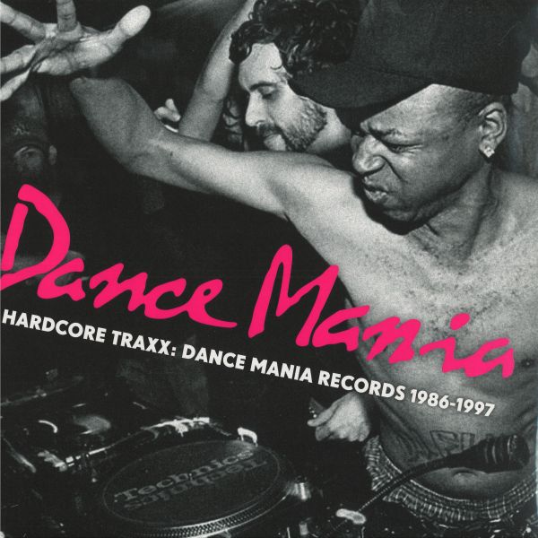 Various — Hardcore Traxx: Dance Mania Rec(1986-95) LP 2x12" vinyl cover