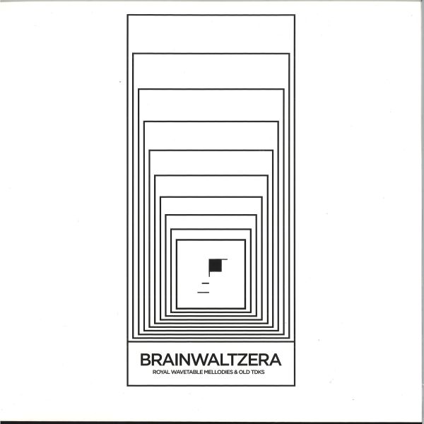 Brainwaltzera — Royal Wavetable Mellodies & Old TDKs EP vinyl cover