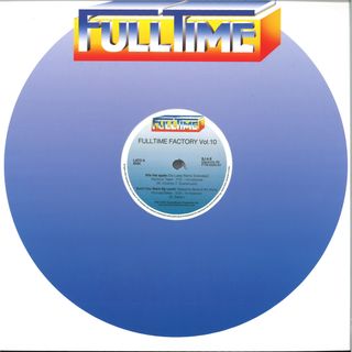 Various — Fulltime Factory Volume 10 vinyl cover