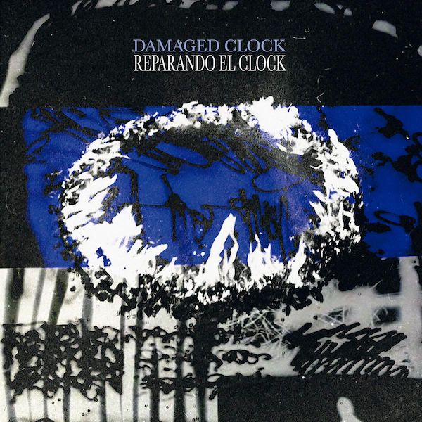 Damaged Clock — REPARANDO EL CLOCK EP vinyl cover