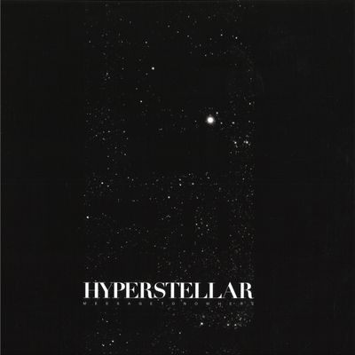 Hyperstellar — MESSAGE TO NOWHERE EP vinyl cover