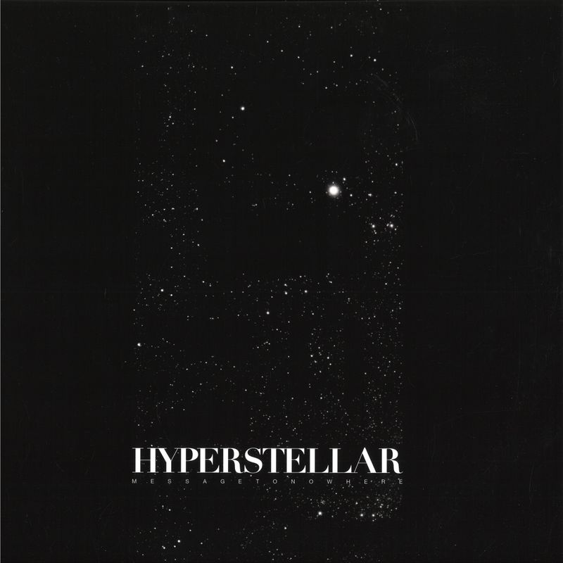 Hyperstellar — MESSAGE TO NOWHERE EP vinyl cover
