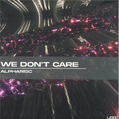 Alpharisc — We Don't Care EP vinyl cover