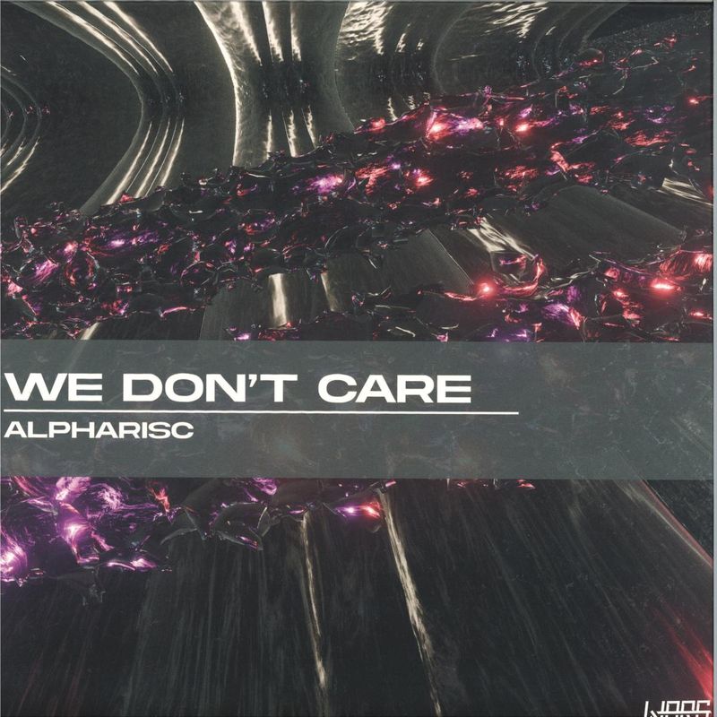 Alpharisc — We Don't Care EP vinyl cover