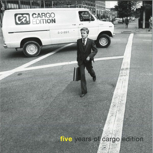 Various — Five Years Of Cargo Edition (2x12") vinyl cover