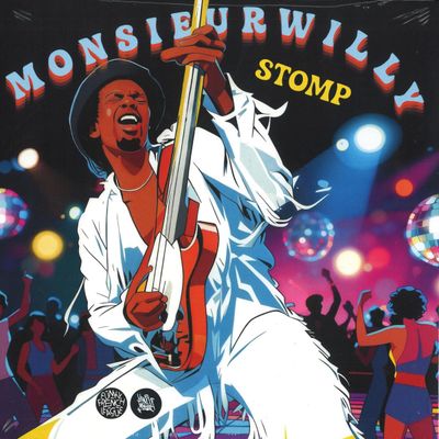 Monsieurwilly — STOMP (7") vinyl cover
