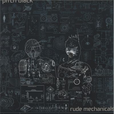 Pitch Black — Rude Mechanicals LP 2x12" vinyl cover