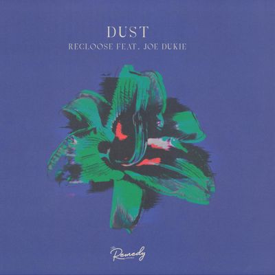 Recloose, Joe Dukie — Dust (Incl. Natasha Diggs / Aroop Roy Remixes) vinyl cover