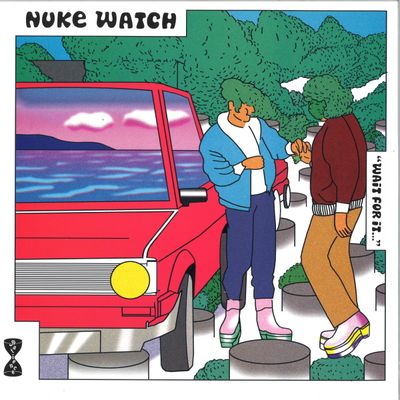 Nuke Watch — "Wait For It..." vinyl cover