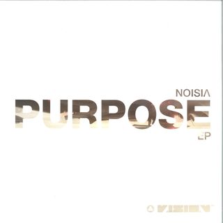 Noisia — Purpose Ep 2x12" vinyl cover
