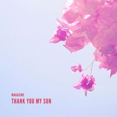 Magasine — Thank you my Sun EP vinyl cover