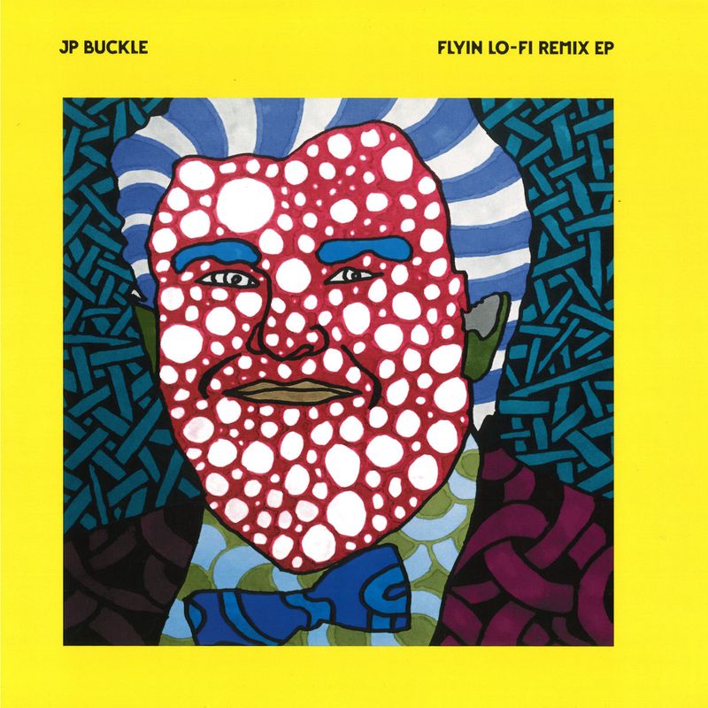 Jp Buckle — Flyin Lo-Fi remix EP 2x12" vinyl cover