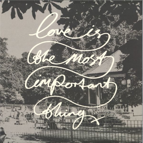 Various — LOVE IS THE MOST IMPORTANT THING #1 vinyl cover
