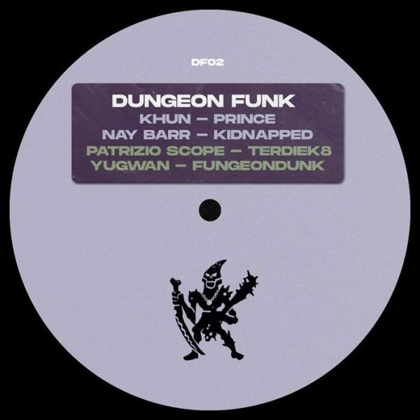 Khun, Nay Barr, Patrizio Scope, Yugwan — Dungeon Funk 02 vinyl cover