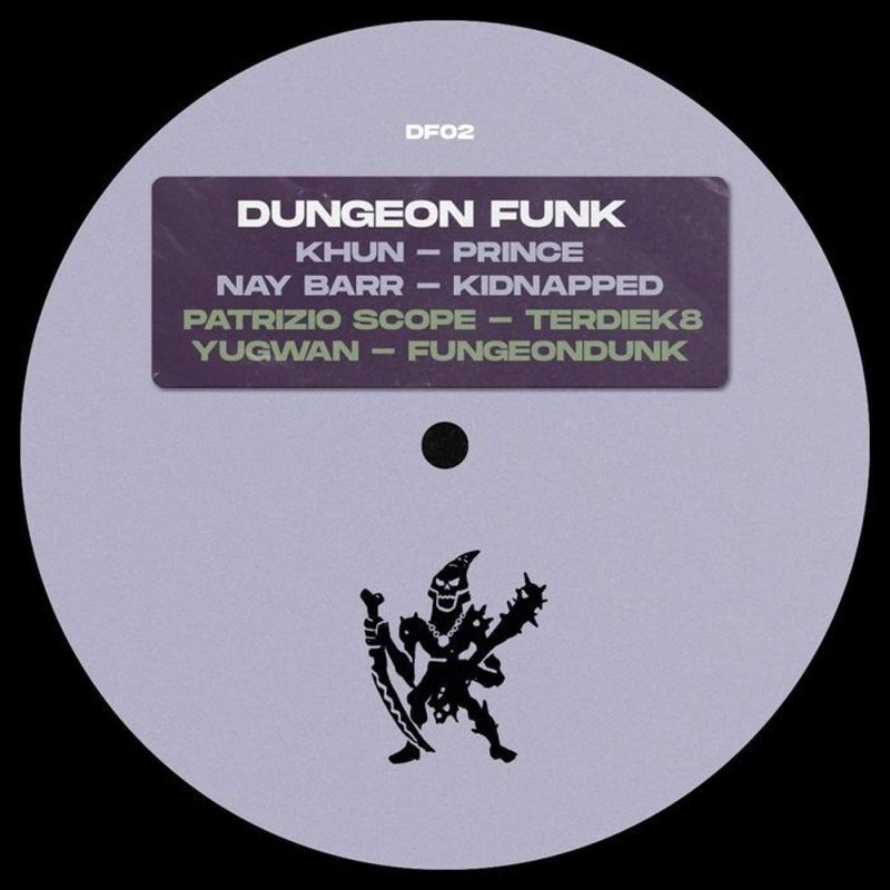 Khun, Nay Barr, Patrizio Scope, Yugwan — Dungeon Funk 02 vinyl cover