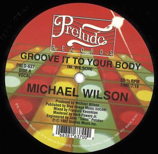 Michael Wilson — Groove It To Your Body vinyl cover