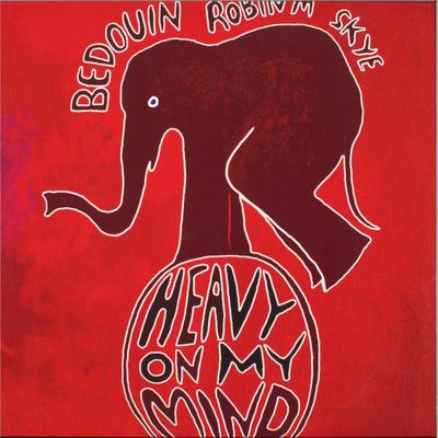 Bedouin, Robin M, Skye — Heavy On My Mind Ft Skye vinyl cover