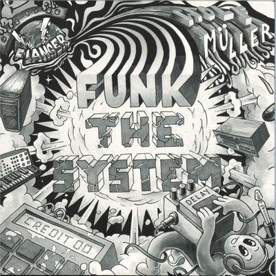 Credit 00, Wolf Muller — Funk The System vinyl cover