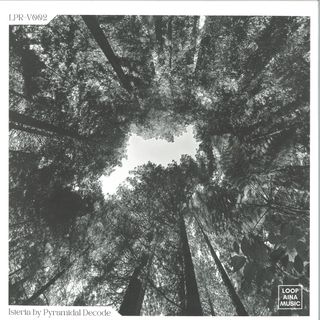 Pyramidal Decode — Isteria vinyl cover