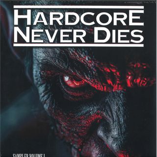 Hardcore Never Dies