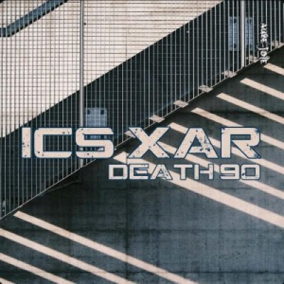 Ics Xar — Death 90 vinyl cover
