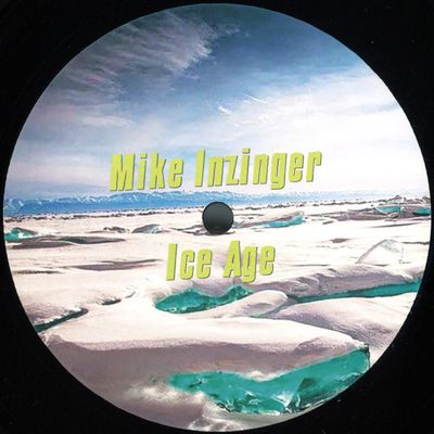Mike Inzinger — Ice Age vinyl cover