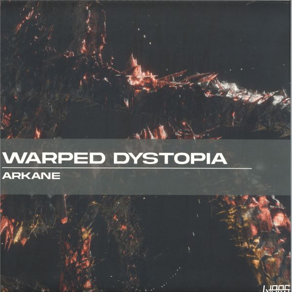 Arkane — Warped Dystopia vinyl cover