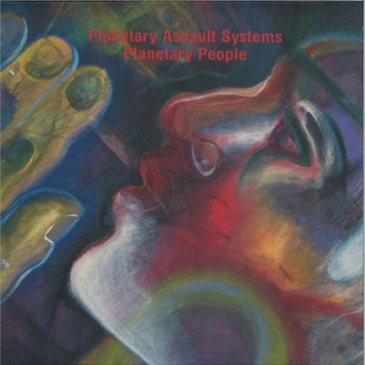 Planetary Assault Systems — Planetary People 3x12" vinyl cover