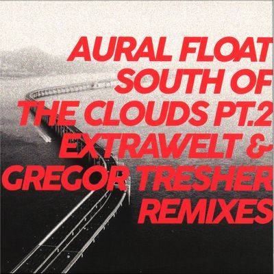 Aural Float — South Of The Clouds Pt.2 Remixes vinyl cover