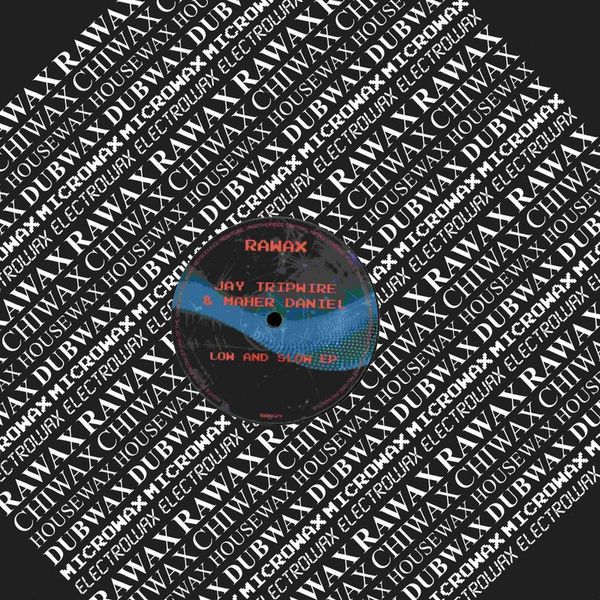 Jay Tripwire, Maher Daniel — Low and Slow EP vinyl cover