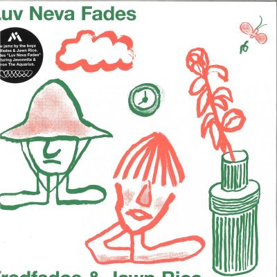 Fredfades&Jawn Rice — Luv Neva Fades vinyl cover