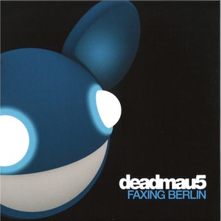 Deadmau5 — Faxing Berlin EP vinyl cover