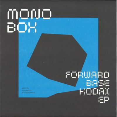 Monobox — FORWARDBASE KODAI EP vinyl cover