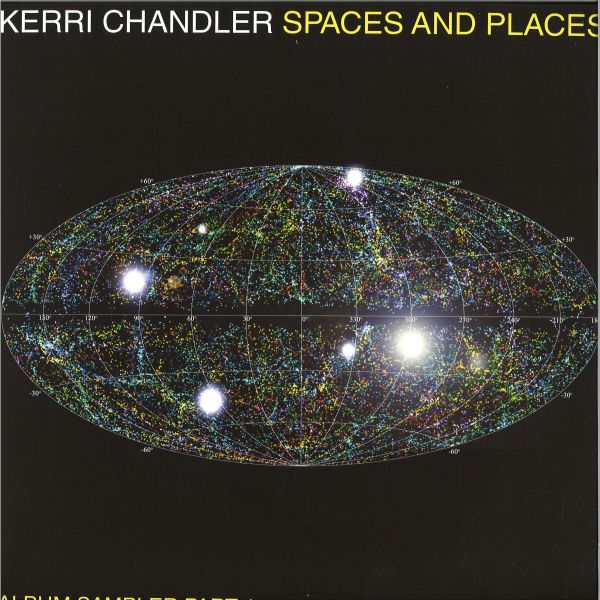 Kerri Chandler — Spaces And Places - Album Sampler 1 EP vinyl cover