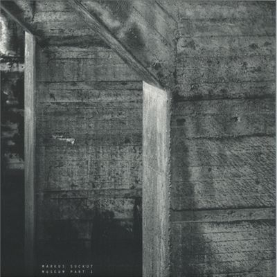 Markus Suckut — Museum Part 1 EP vinyl cover