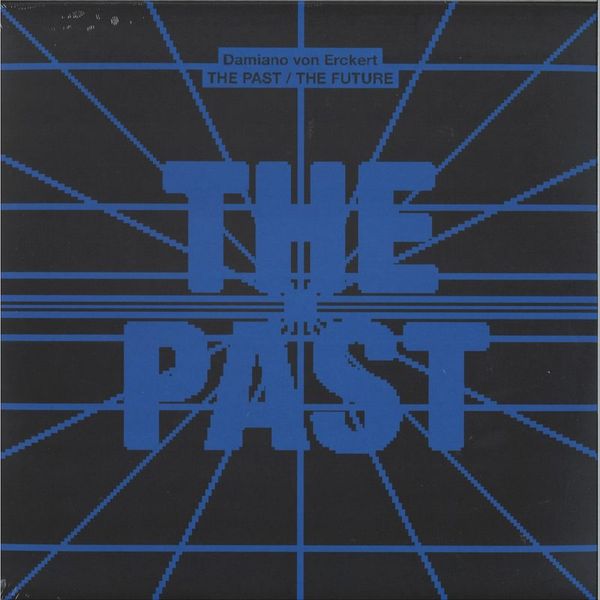 Damiano Von Erckert — The Past / The Future 2x12" vinyl cover
