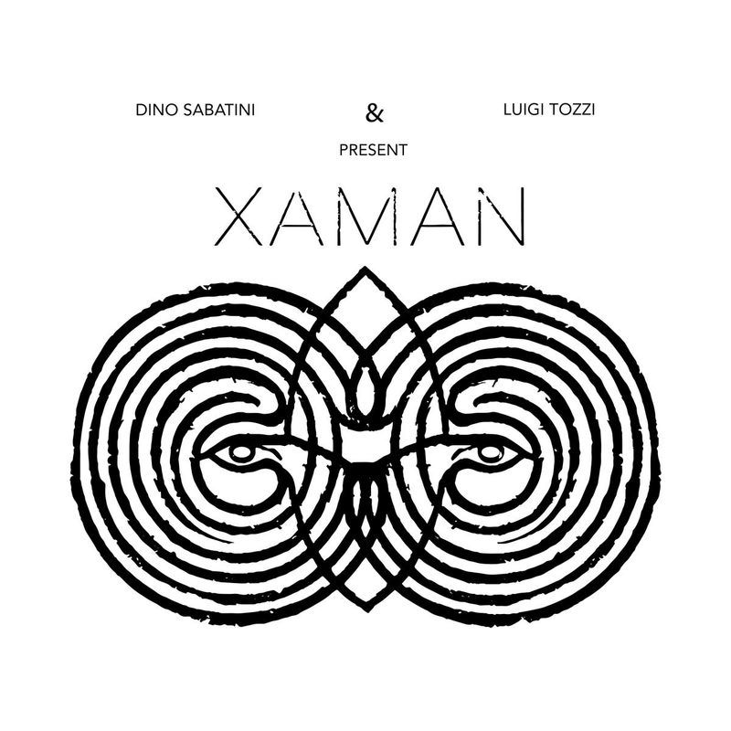 Dino Sabatini, Luigi Tozzi — XAMAN 2x12" vinyl cover