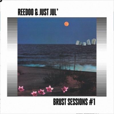 Reedoo, Just Jul' — Burst Session #1 vinyl cover