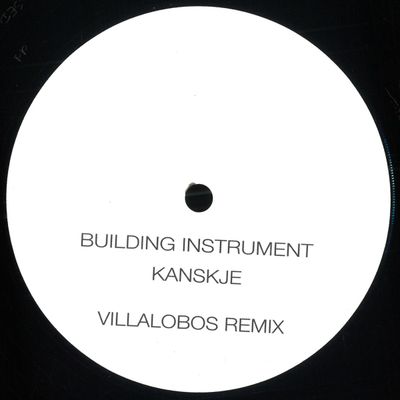 Building Instrument — Kanskje Villalobos Remix vinyl cover