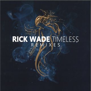 Rick Wade — Timeless Remixes vinyl cover