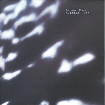 Setaoc Mass — Static Rush vinyl cover