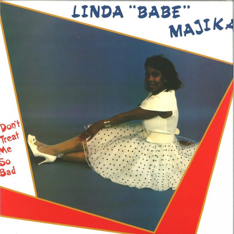 Linda “Babe” Majika — Don’t Treat Me So Bad vinyl cover