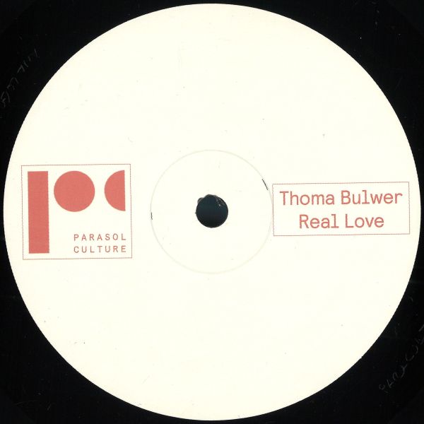 Thoma Bulwer — Real Love EP vinyl cover