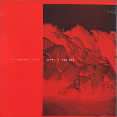Brainwashed Today — Alarm Phase Red 2x12" vinyl cover